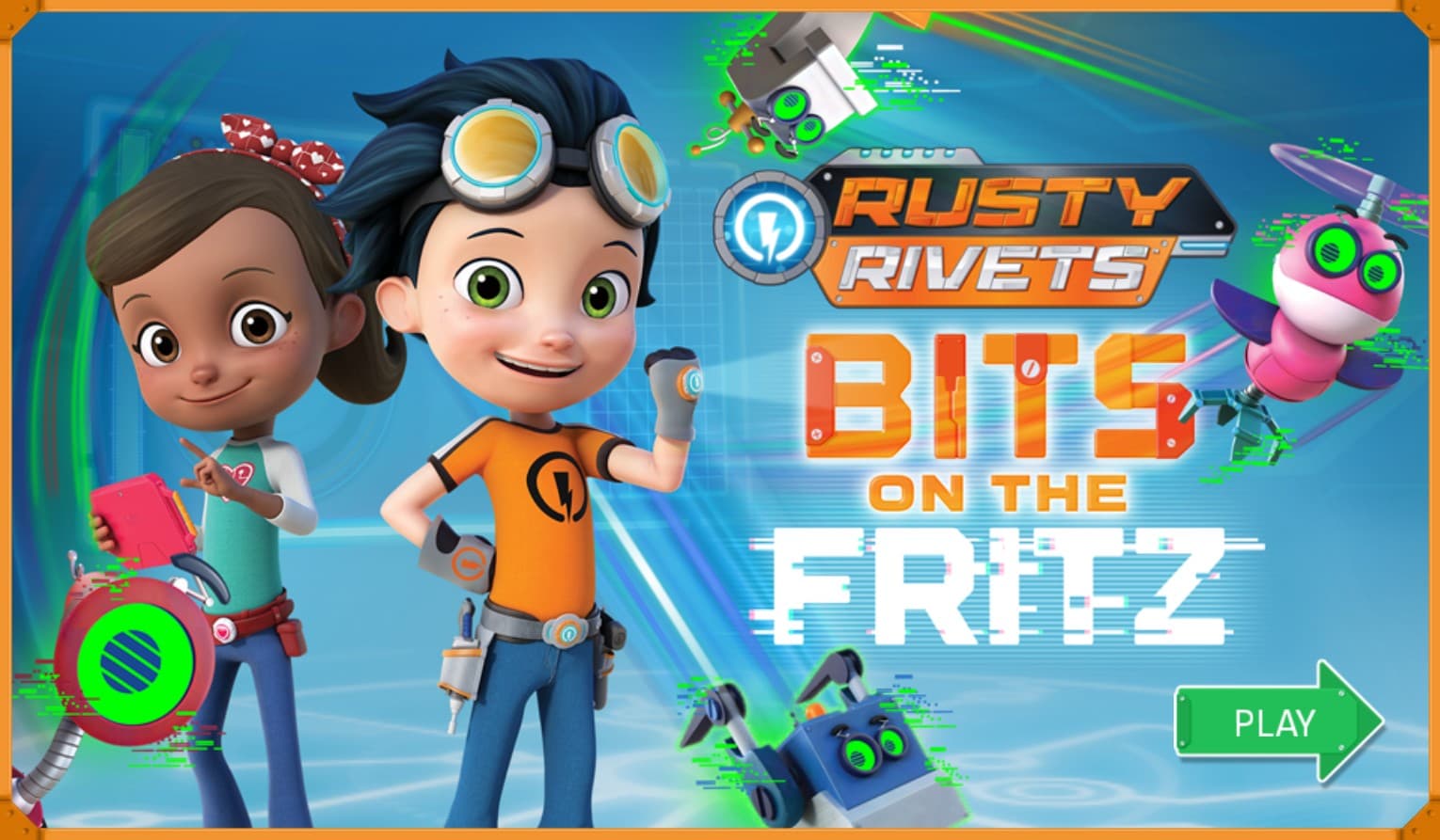 Rusty Rivets Bits on the Fritz - Play: Infinite Action Saga